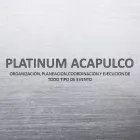 La imagen 3 de la Empresa EVENTOS PLATINUM ACAPULCO Organización y Realización de Fiestas y Eventos en Acapulco De Juárez GRO