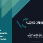La imagen 4 de la Empresa VÁZQUEZ CÁRDENAS ABOGADO FISCALISTA / TAX ATTORNEY Servicios Legales y Financieros en León De Los Aldama GUA
